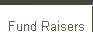 Fund Raisers